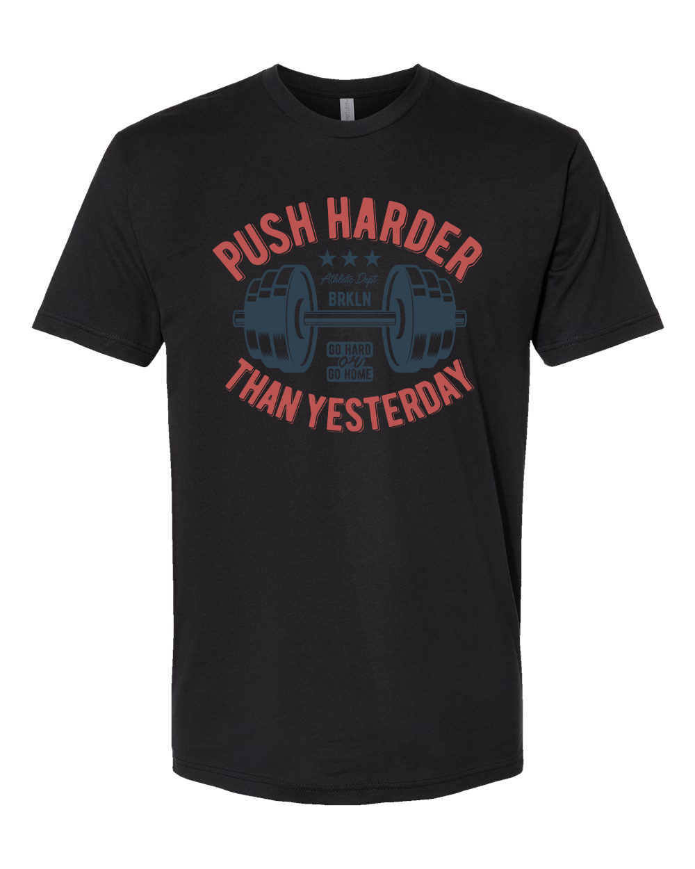 Push Harder T-Shirt