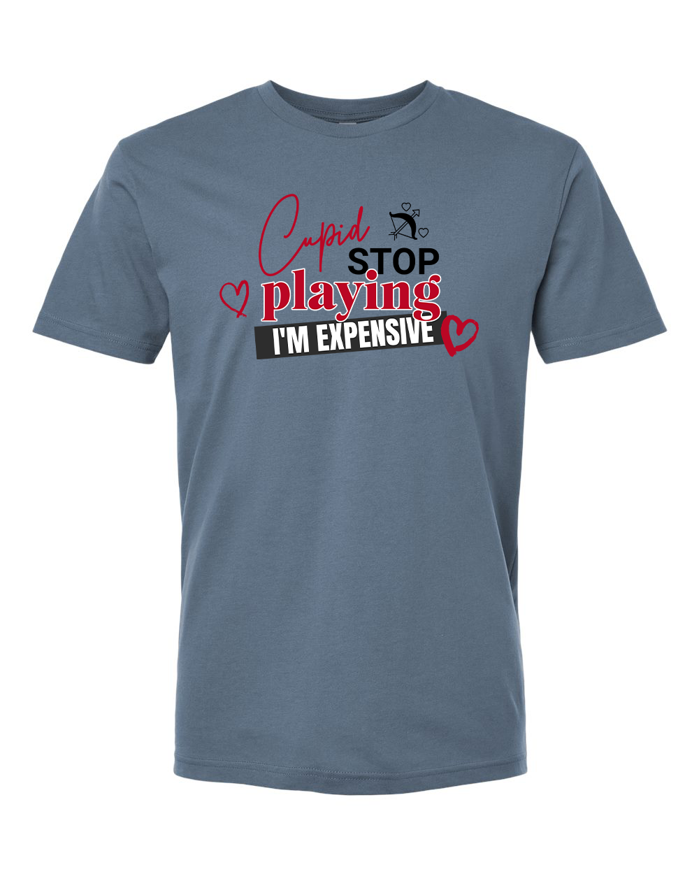Cupid Stop Playing T-Shirt