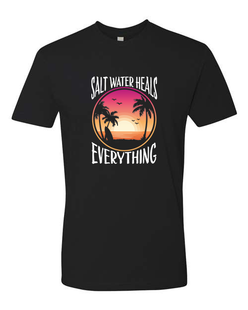 Salt Water Heals Everything T-Shirt