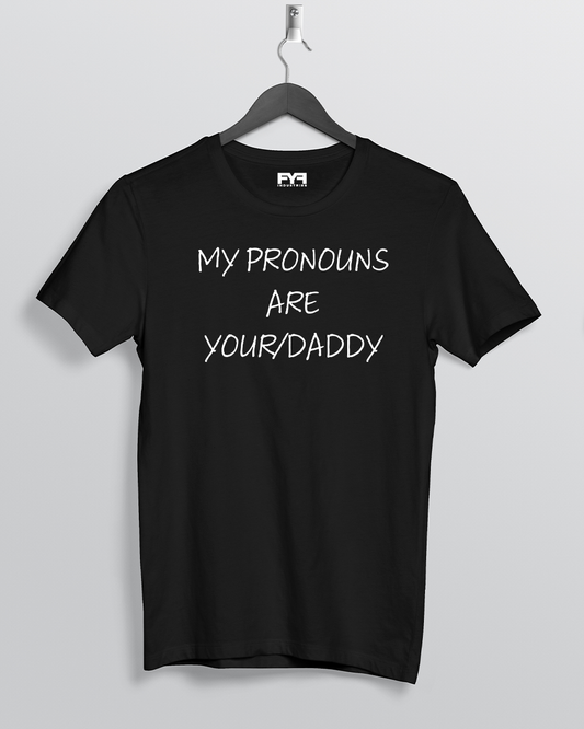 My Pronouns Are T-Shirt
