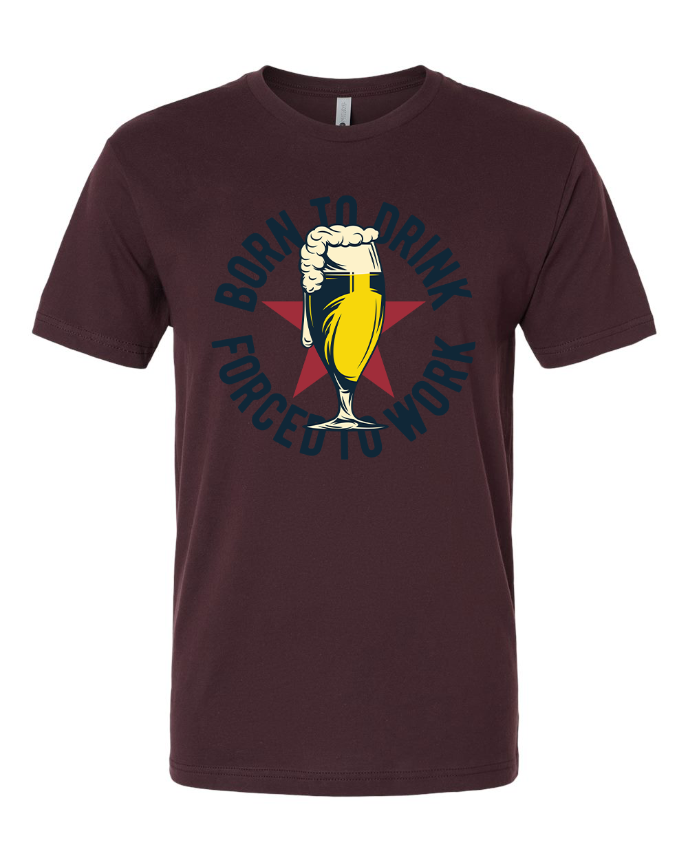 Born to Drink T-Shirt