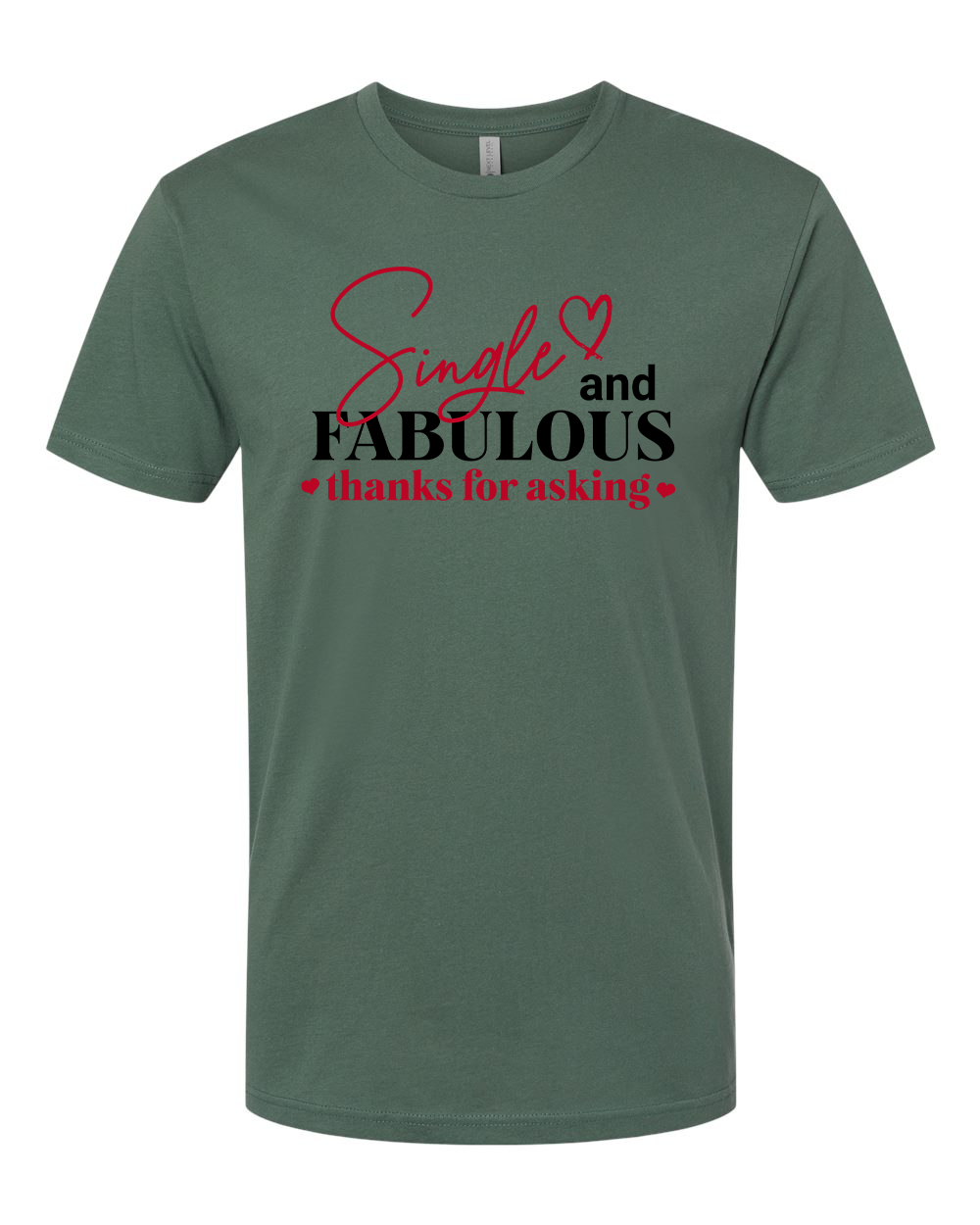 Single and Fabulous T-Shirt