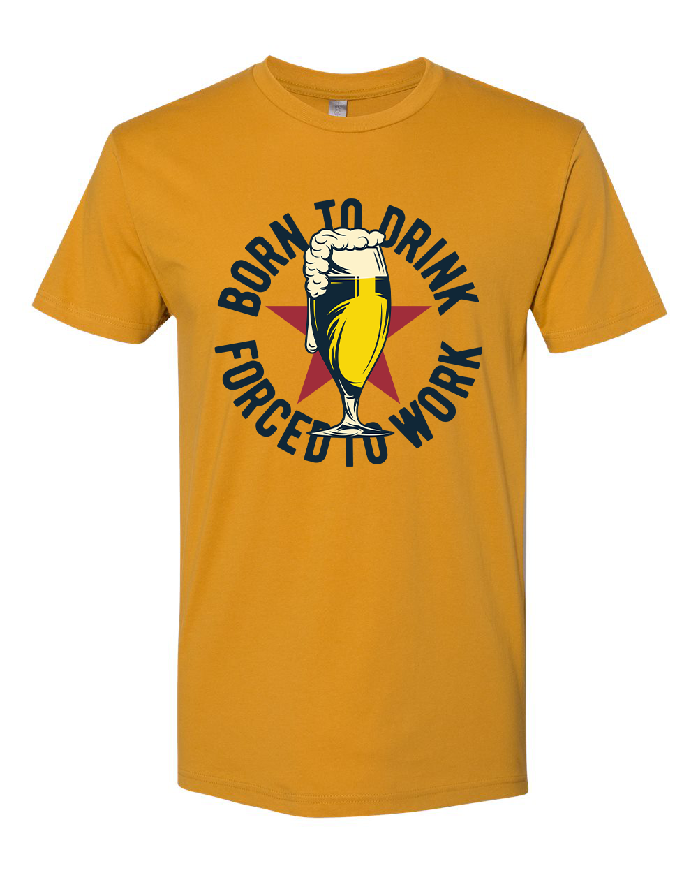 Born to Drink T-Shirt