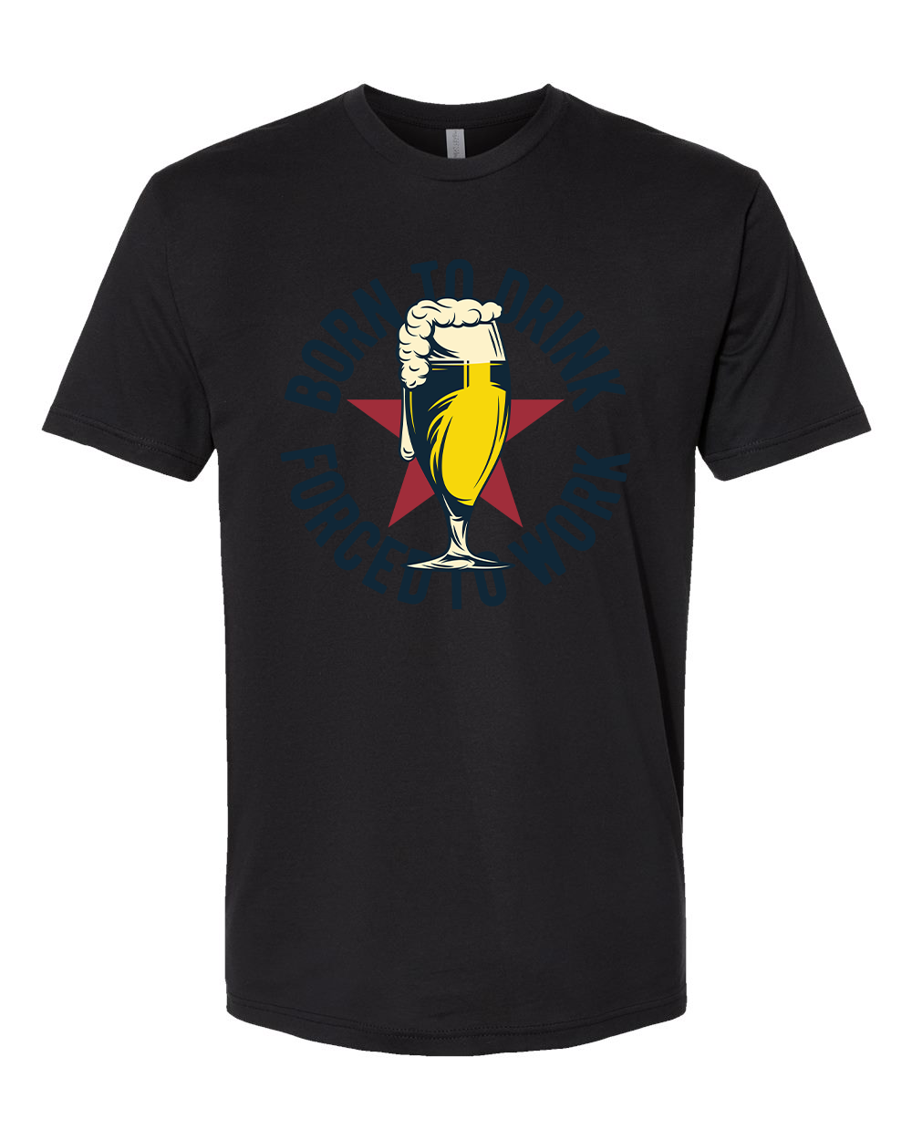 Born to Drink T-Shirt