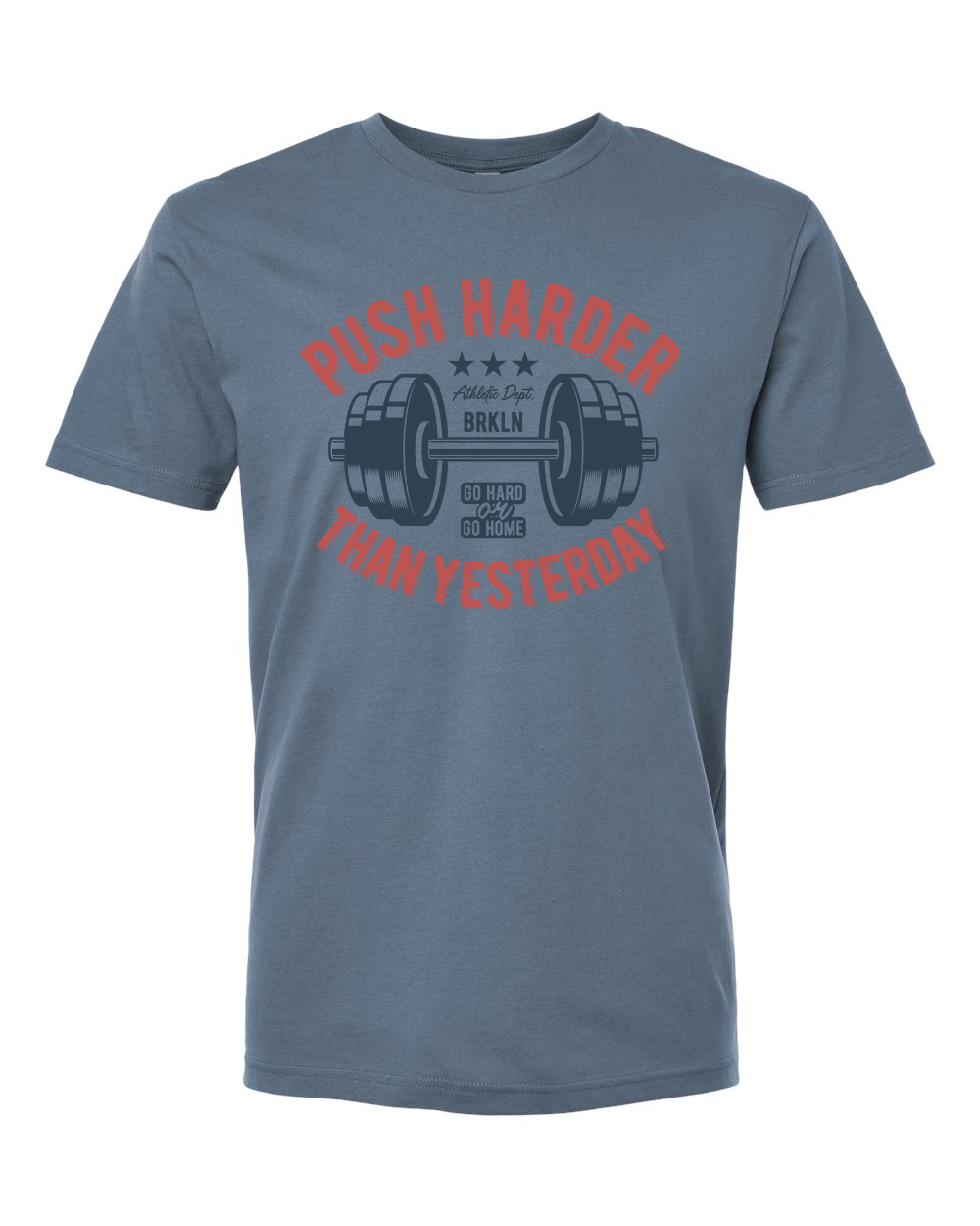 Push Harder T-Shirt