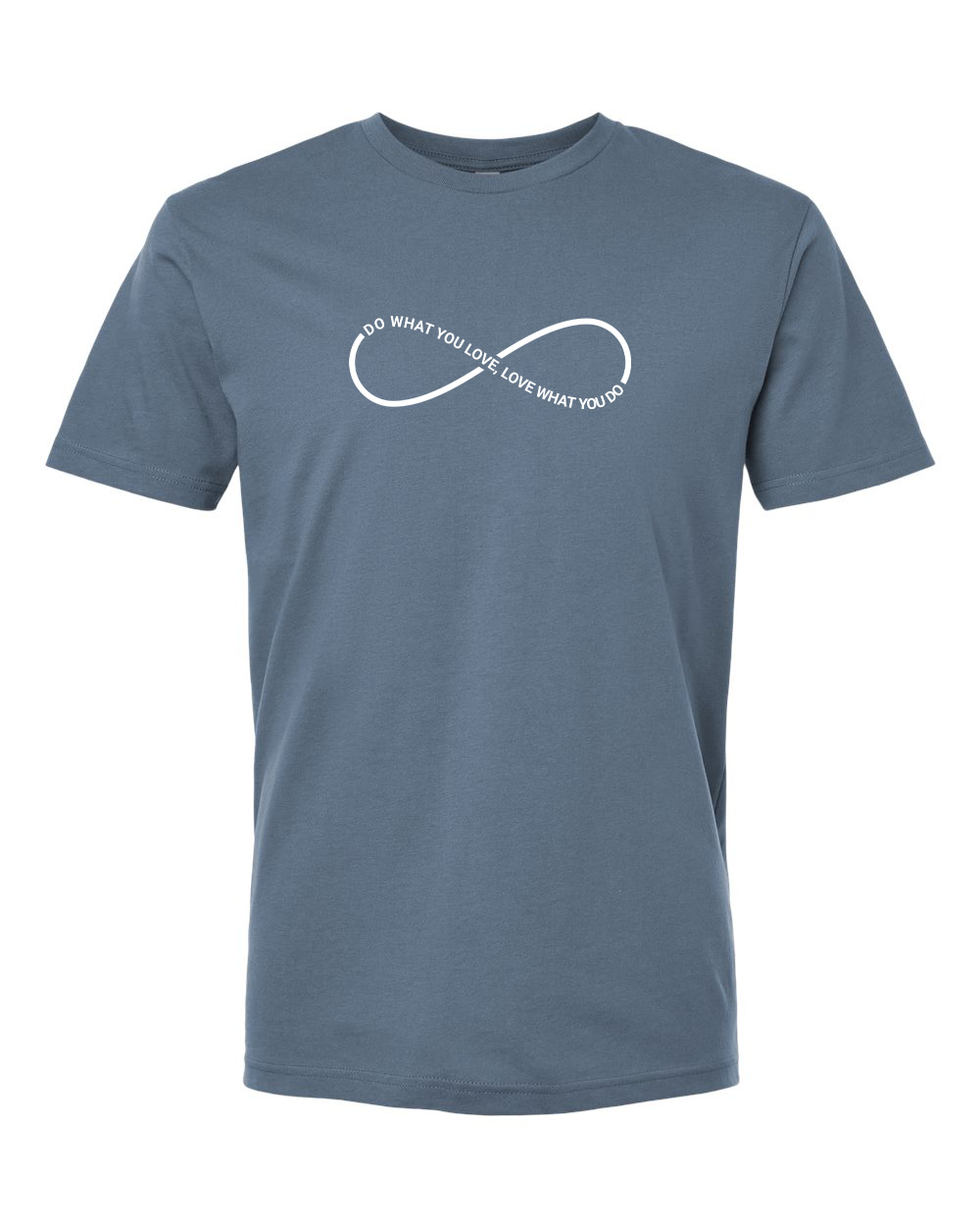 Do What You Love Infinity T-Shirt