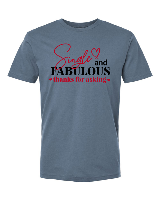 Single and Fabulous T-Shirt