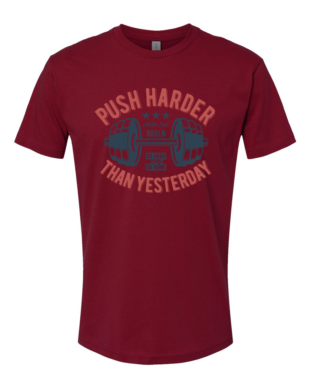 Push Harder T-Shirt