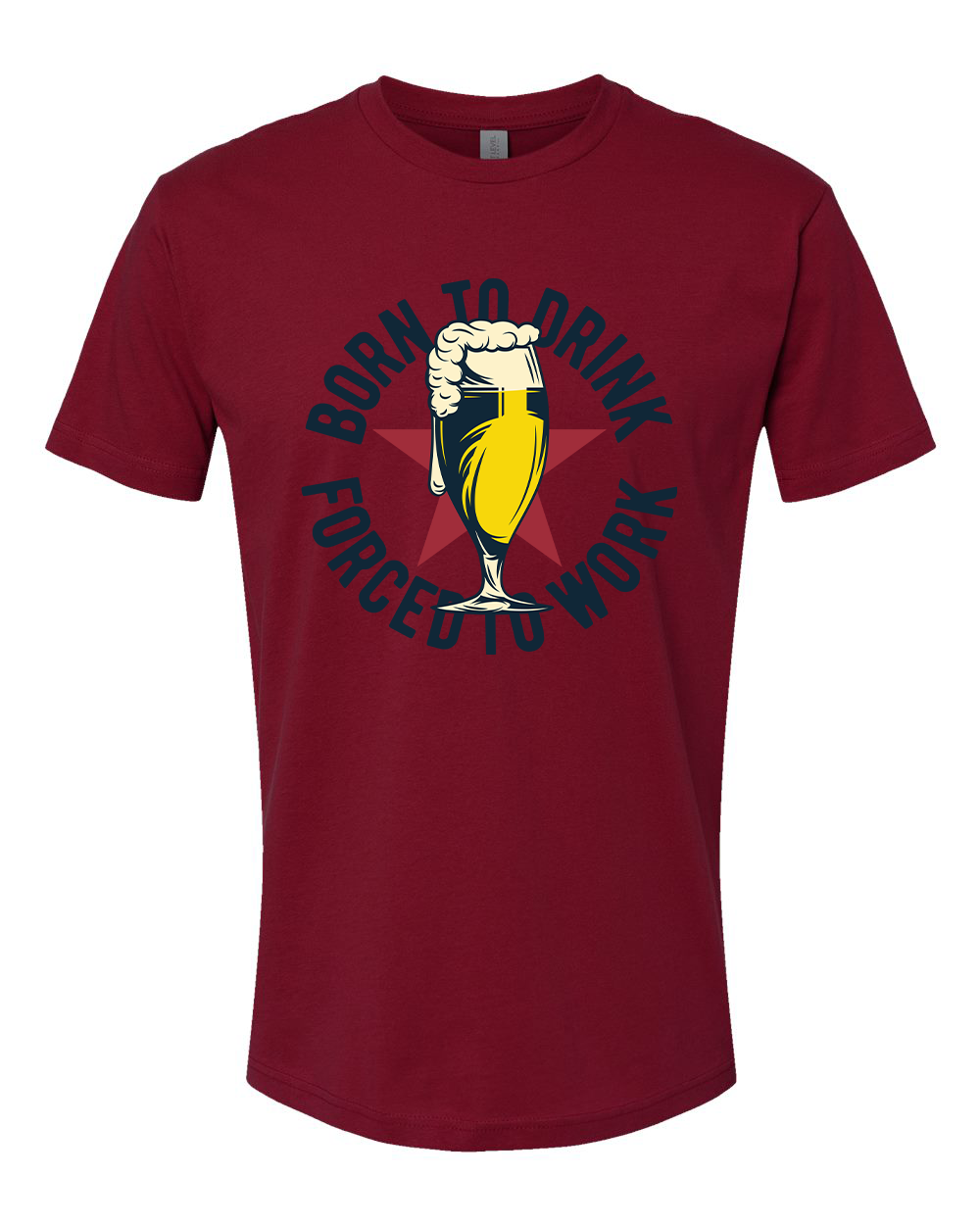 Born to Drink T-Shirt