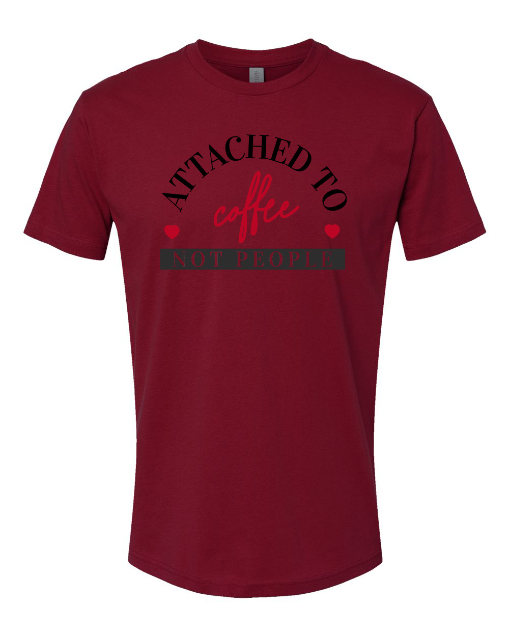 Attached to Coffee T-Shirt