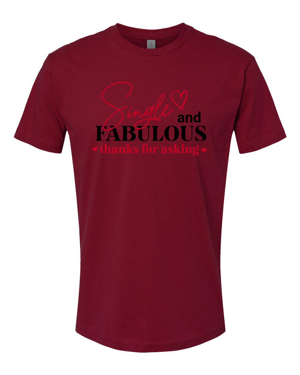 Single and Fabulous T-Shirt