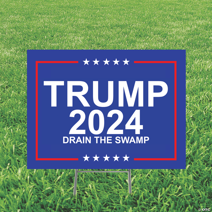 Drain the Swamp 2024 - Yard Sign