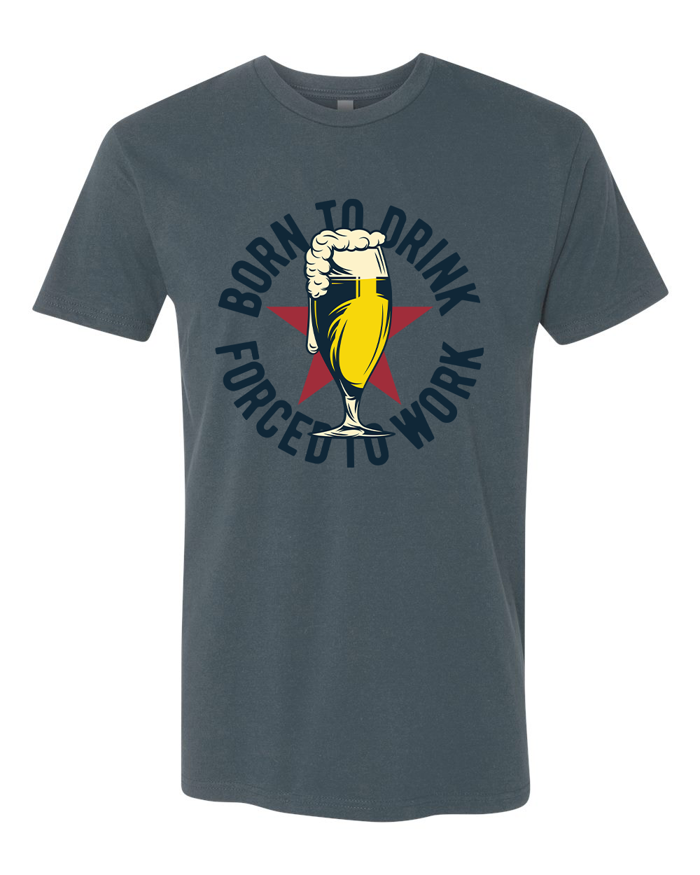 Born to Drink T-Shirt