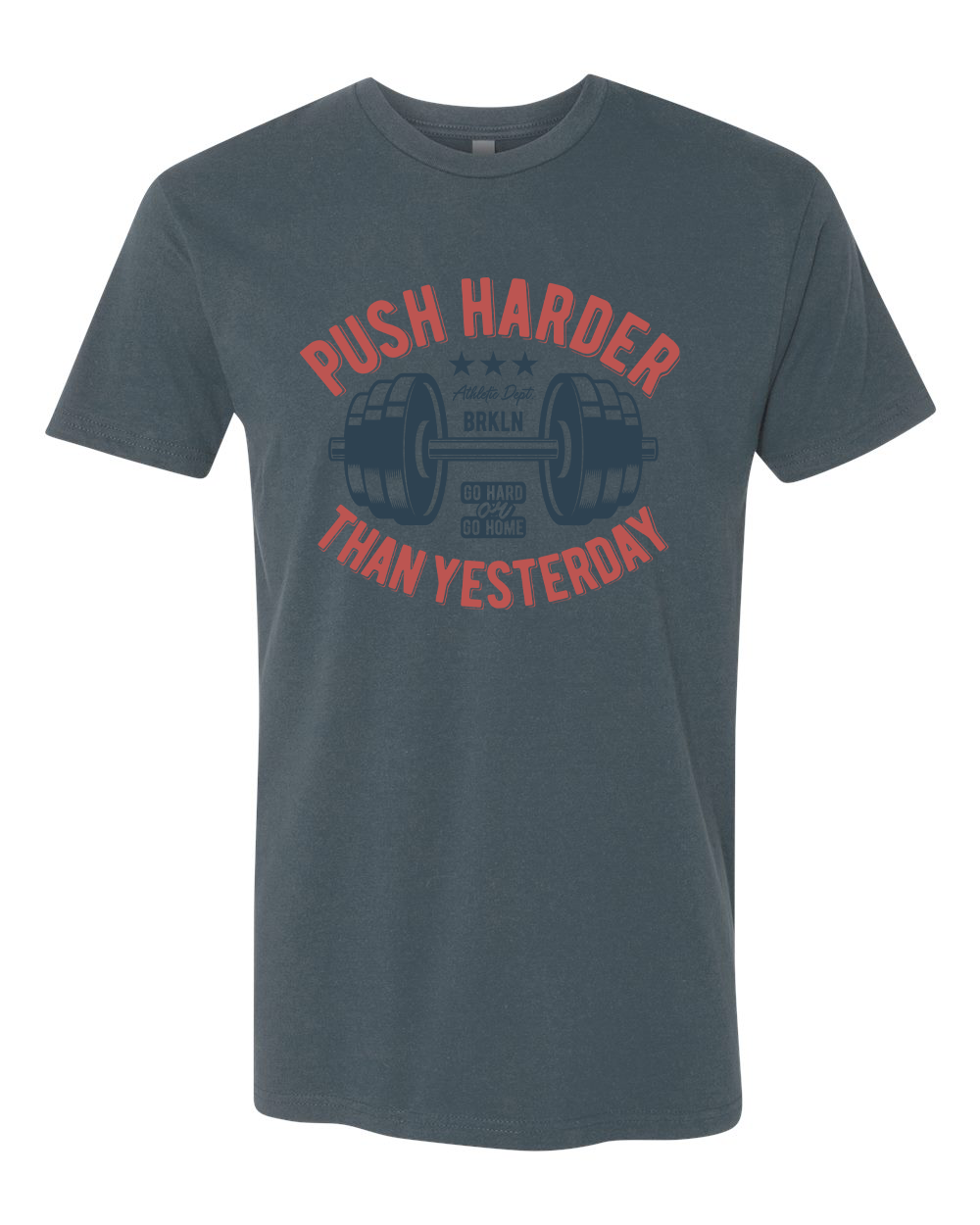 Push Harder T-Shirt