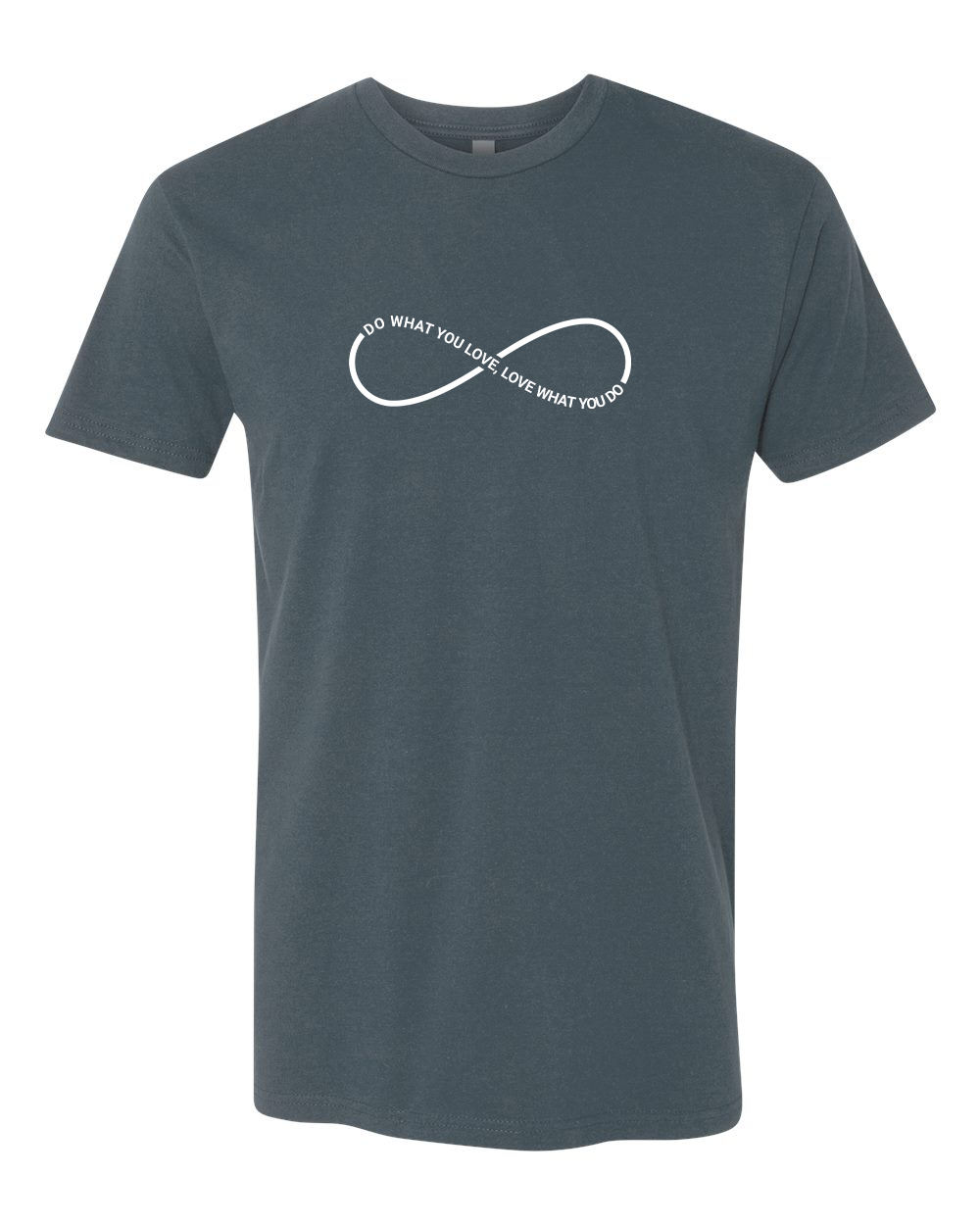 Do What You Love Infinity T-Shirt