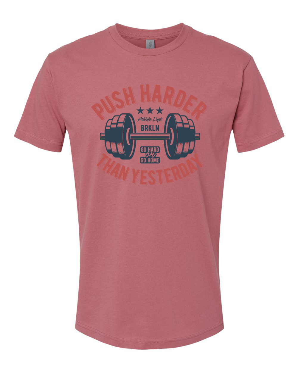 Push Harder T-Shirt
