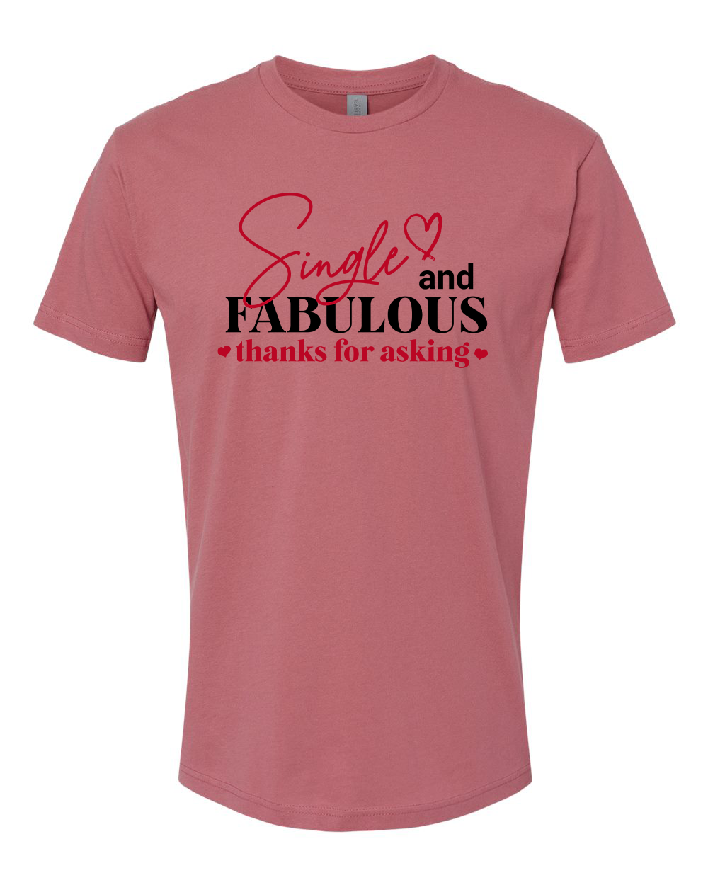 Single and Fabulous T-Shirt