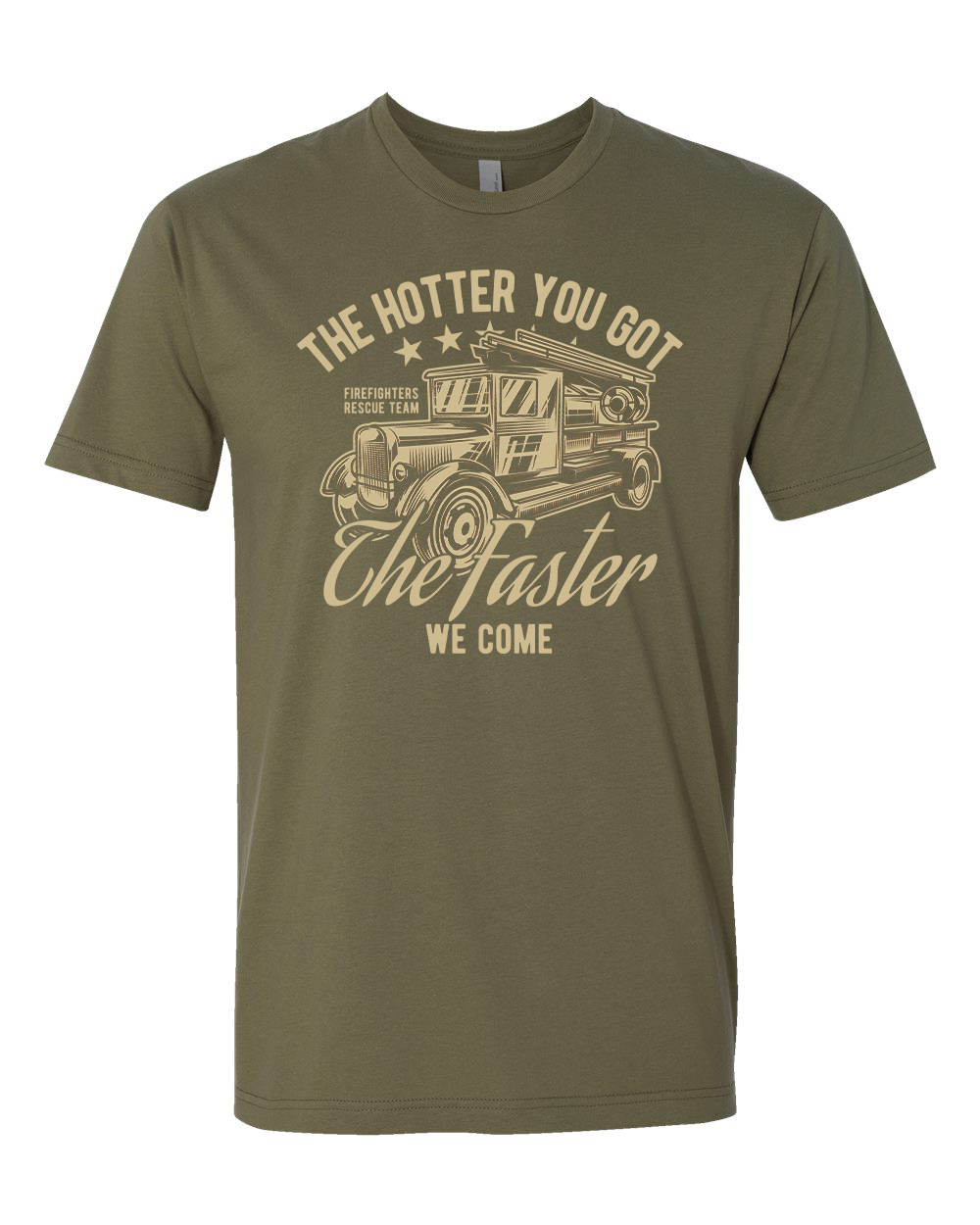 Hotter You Got T-Shirt