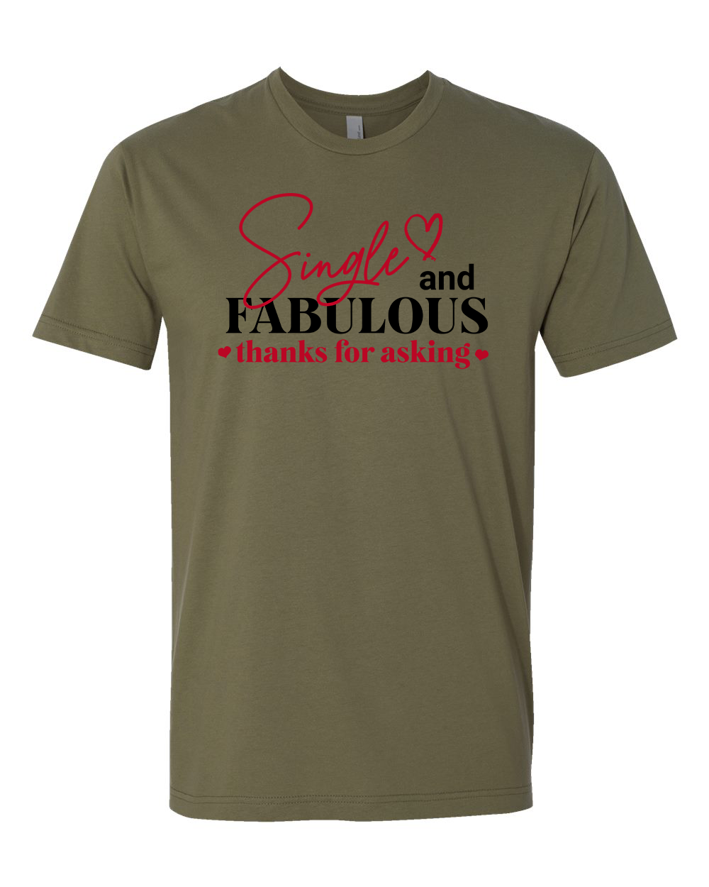 Single and Fabulous T-Shirt
