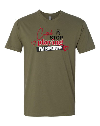 Cupid Stop Playing T-Shirt