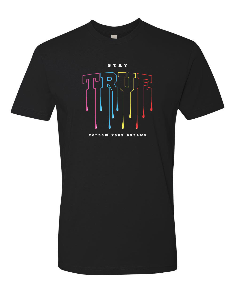 Stay True T-Shirt