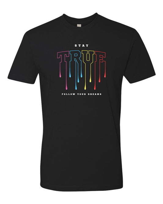 Stay True T-Shirt