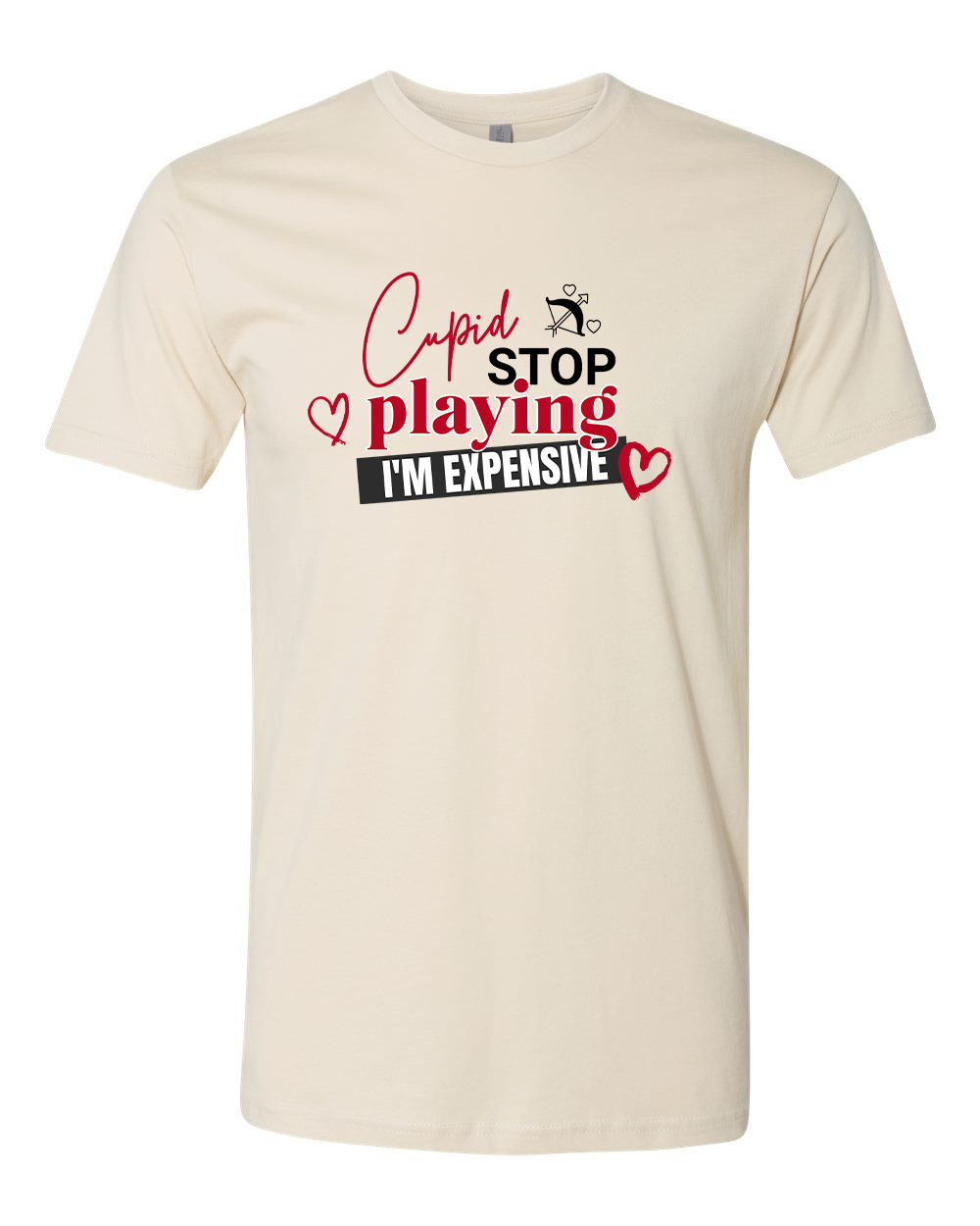 Cupid Stop Playing T-Shirt