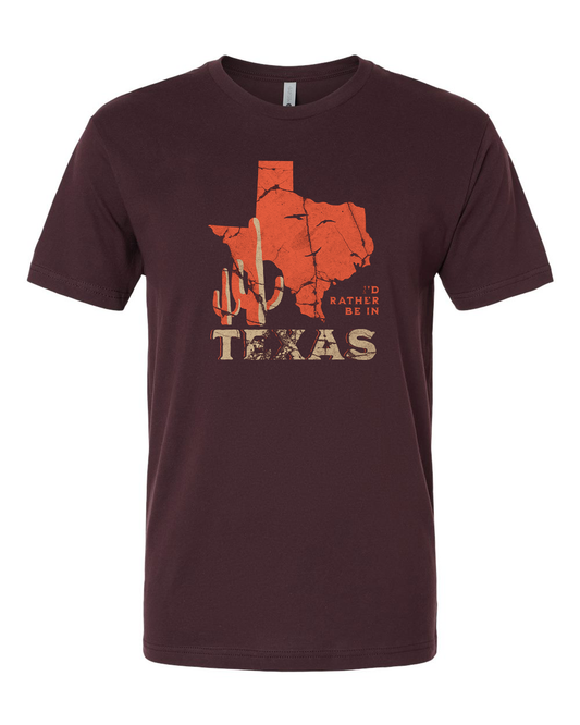 I'd Rather Be in Texas T-Shirt