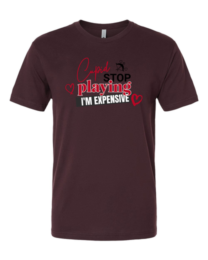Cupid Stop Playing T-Shirt