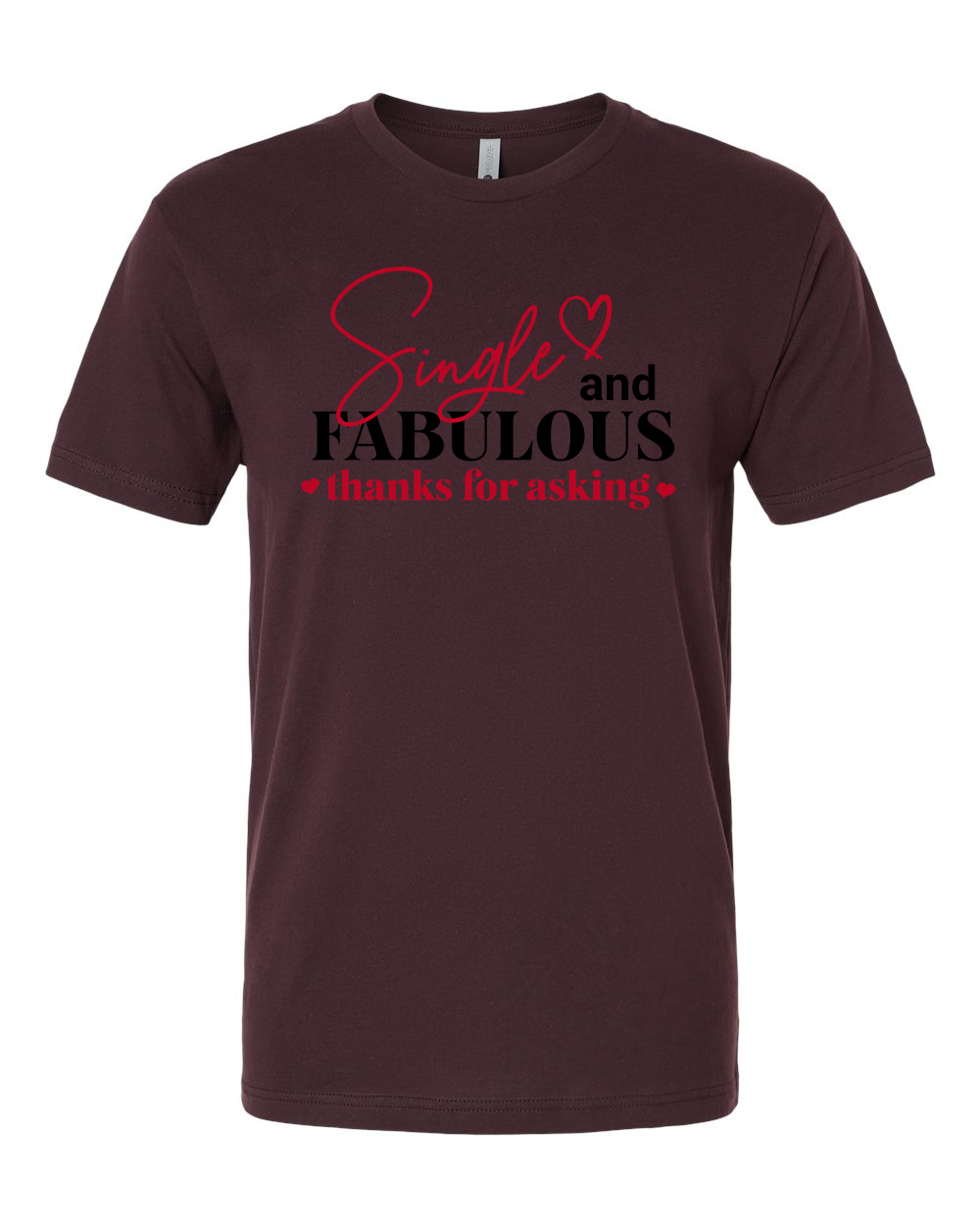 Single and Fabulous T-Shirt