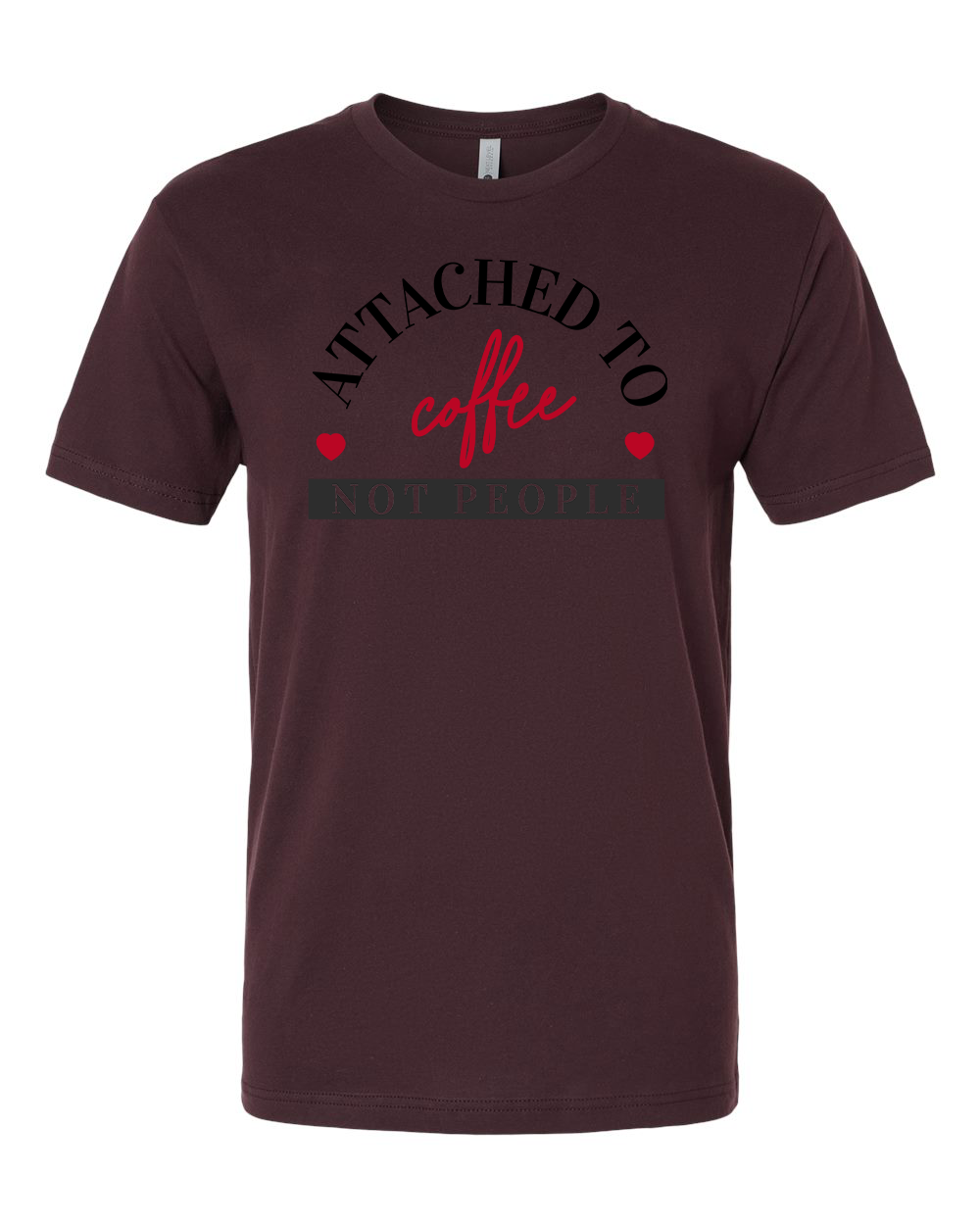 Attached to Coffee T-Shirt