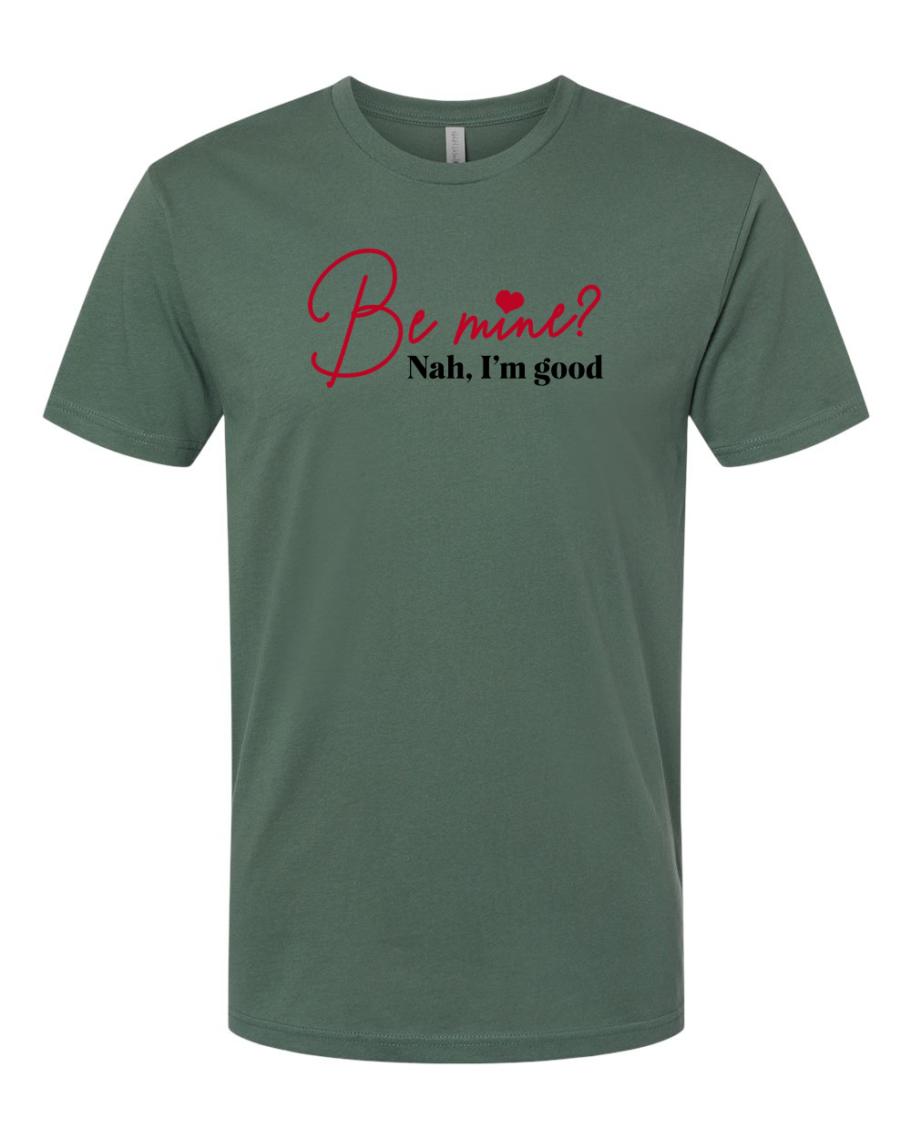 Be Mine T-Shirt